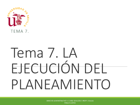 Miniatura del documento TEMA 7. LA EJECUCIÓN DEL PLANEAMIENTO.pdf