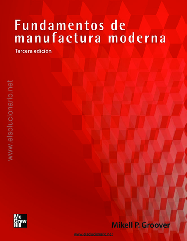 Miniatura del documento Fundamentos-de-manufactura-moderna-3edi-Groover.pdf