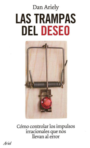 Miniatura del documento Las-Trampas-Del-Deseo-Dan-Ariely.pdf