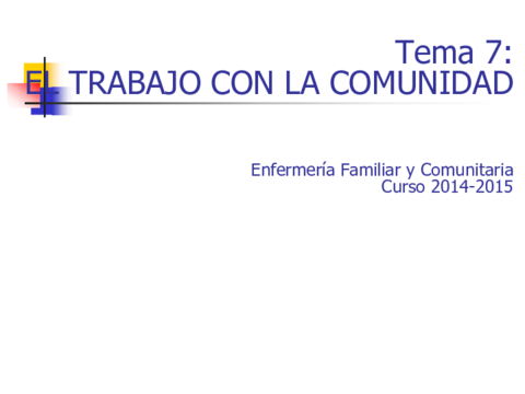 Miniatura del documento T7 EL TRABAJO CON LA COMUNIDAD 2014.pdf