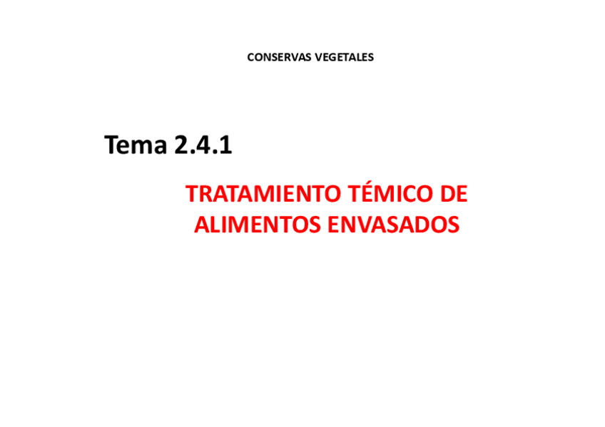 Miniatura del documento Tema-2.4.1-Tratamientos-termicos-alimentos-envasados.pdf