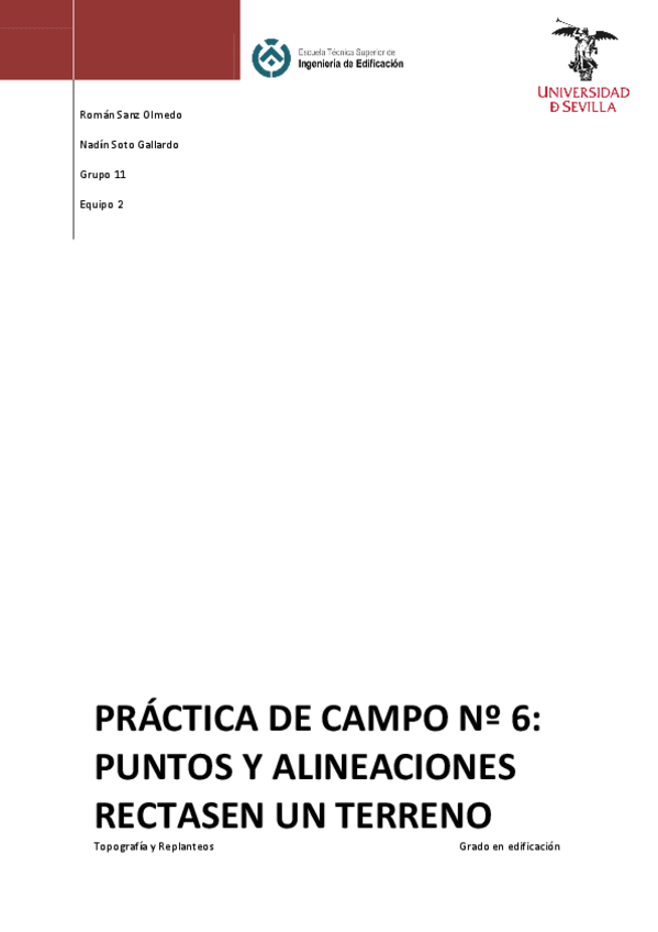 Miniatura del documento PRACTICA-DE-CAMPO-No-6-PUNTOS-Y-ALINEACIONES-RECTASEN-UN-TERRENO.pdf
