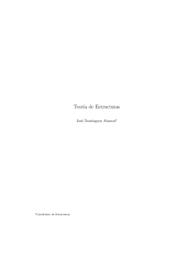 Miniatura del documento Apuntes-Teoria-de-Estructuras-J-Dominguez.pdf