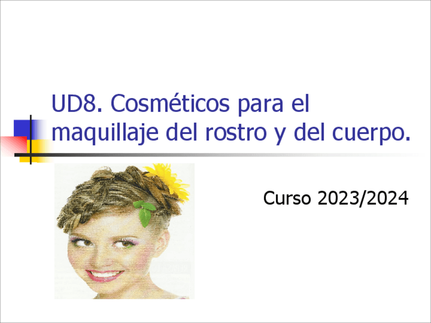 Miniatura del documento UD-8-Cosmeticos-para-el-maquillaje-del-rostro-y-el-cuerpo..pdf