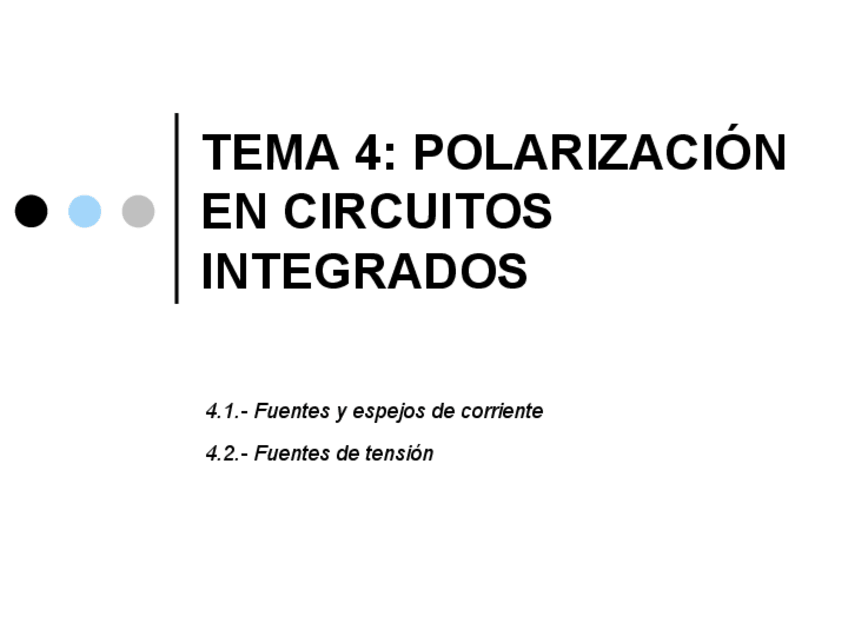 Miniatura del documento Tema-4-Polarizacion-en-CIs.pdf