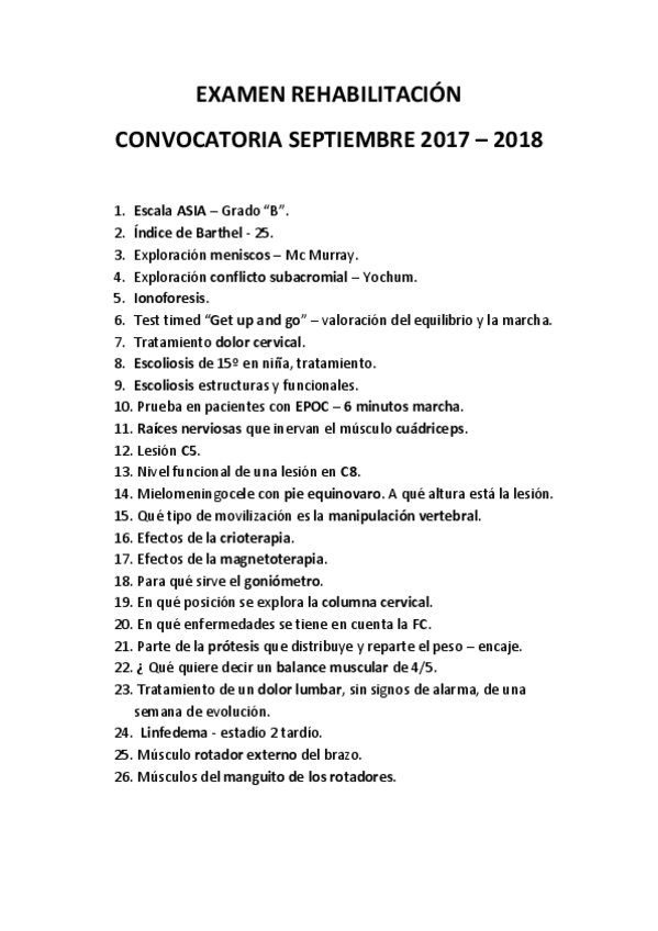 Miniatura del documento EXAMEN REHABILITACIÓN - Convocatoria Septiembre 2017 - 2018.pdf