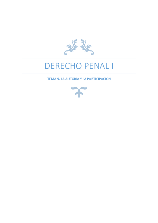 Miniatura del documento TEMA 9. AUTORÍA Y PARTICIPACIÓN (MUY COMPLETO).pdf
