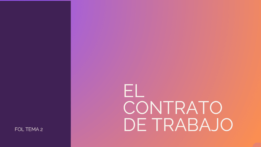 Miniatura del documento FOL-TEMA-2-EL-CONTRATO-DE-TRABAJO.pdf
