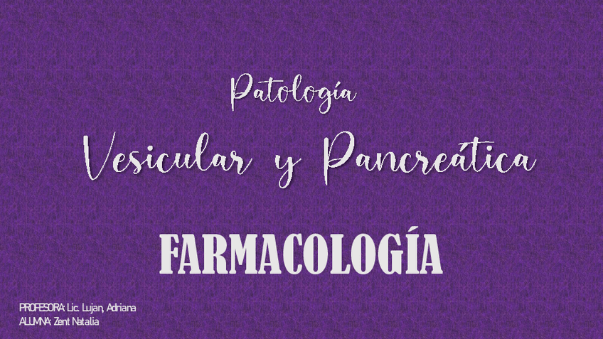 Miniatura del documento Patologia-Vesicular-y-Pancreatica-FARMACOS.pdf