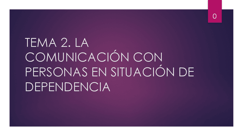 Miniatura del documento Saac-tema-2.-LA-COMUNICACION-CON-PERSONAS-EN-SITUACION-DE-DEPENDENCIA.pdf