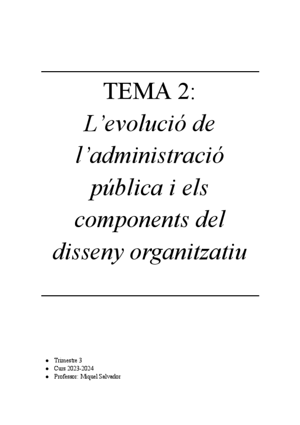 Miniatura del documento TEMA-2-LEVOLUCIO-DE-LADMINISTRACIO-PUBLICA-I-ELS-COMPONENTS-DEL-DISSENY-ORGANITZATIU.pdf