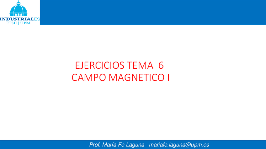 Miniatura del documento ejercicios-Tema-6-Campo-Magnetico-I.pdf