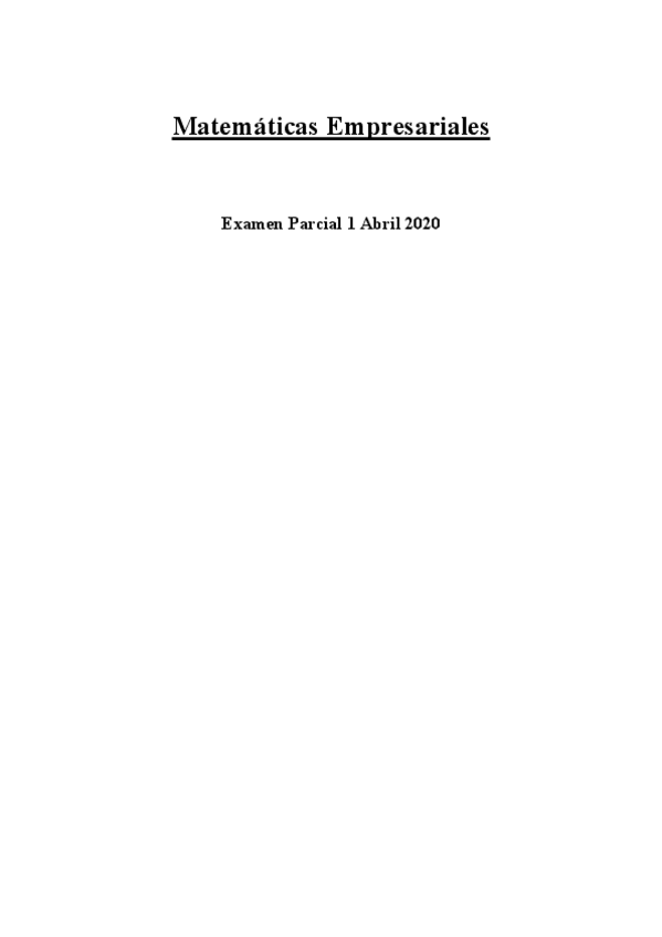Miniatura del documento 2020-Parcial-1-Matematicas-Empresariales.pdf