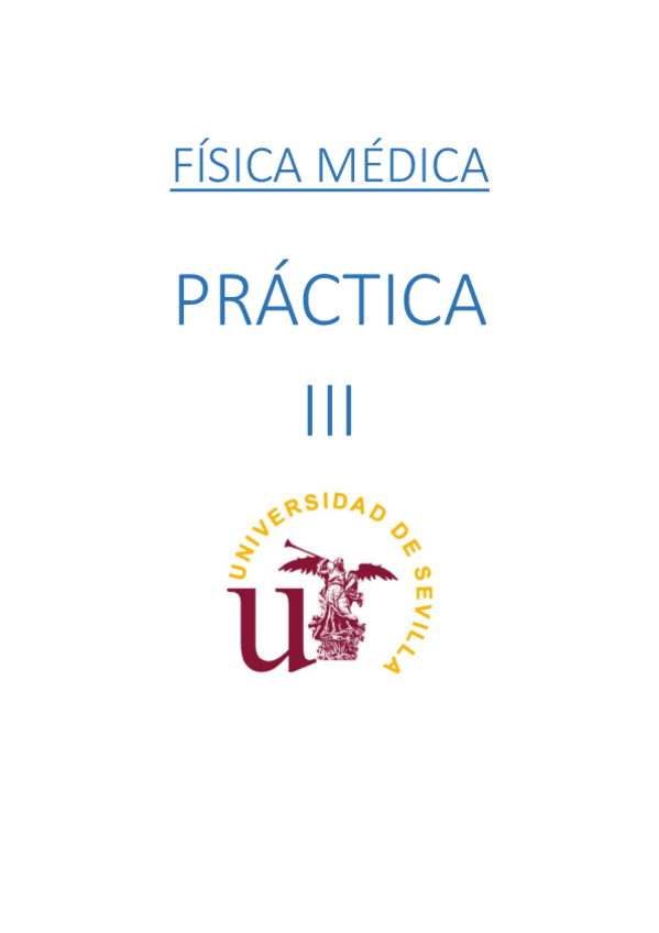 Miniatura del documento PRÁCTICA III DE FÍSICA MÉDICA.pdf