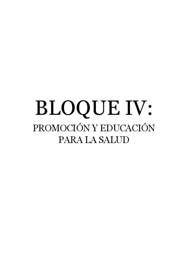 Miniatura del documento BLOQUE-IV-PROMOCION-Y-EDUCACION-PARA-LA-SALUD.pdf