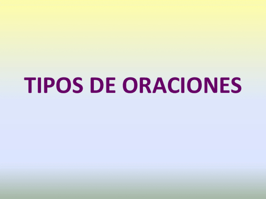 Miniatura del documento 3.-TIPOS-DE-ORACIONES.pdf