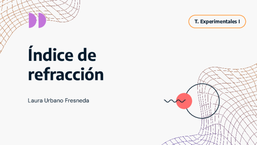 Miniatura del documento Presentacion-Indice-de-refraccion-Laura-Urbano.pdf