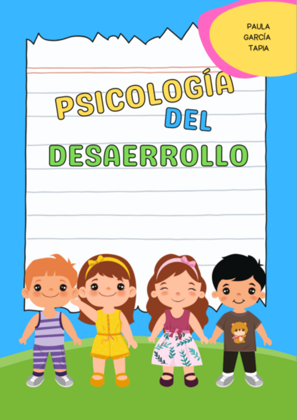 Miniatura del documento PSICOLOGIA-DEL-DESARROLLO. PAULA GARCÍA TAPIA.pdf