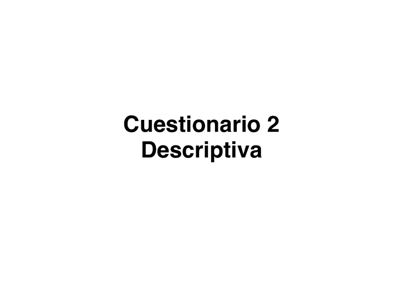 Miniatura del documento Cuestionario-2-Descriptiva.pdf