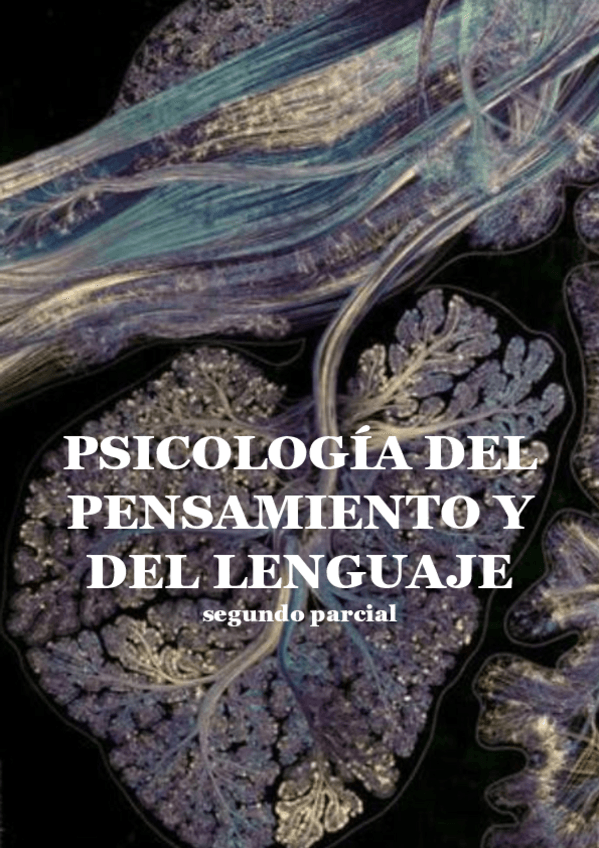 Miniatura del documento pensamiento-y-lenguaje-segundo-parcial.pdf