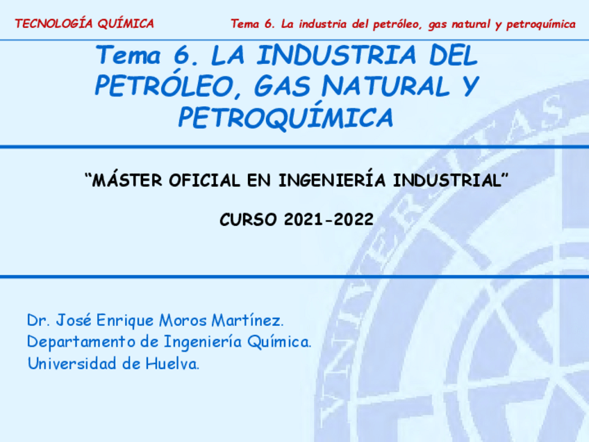 Miniatura del documento Tema-6.-La-industria-del-petroleo-gas-natural-y-petroquimica.pdf