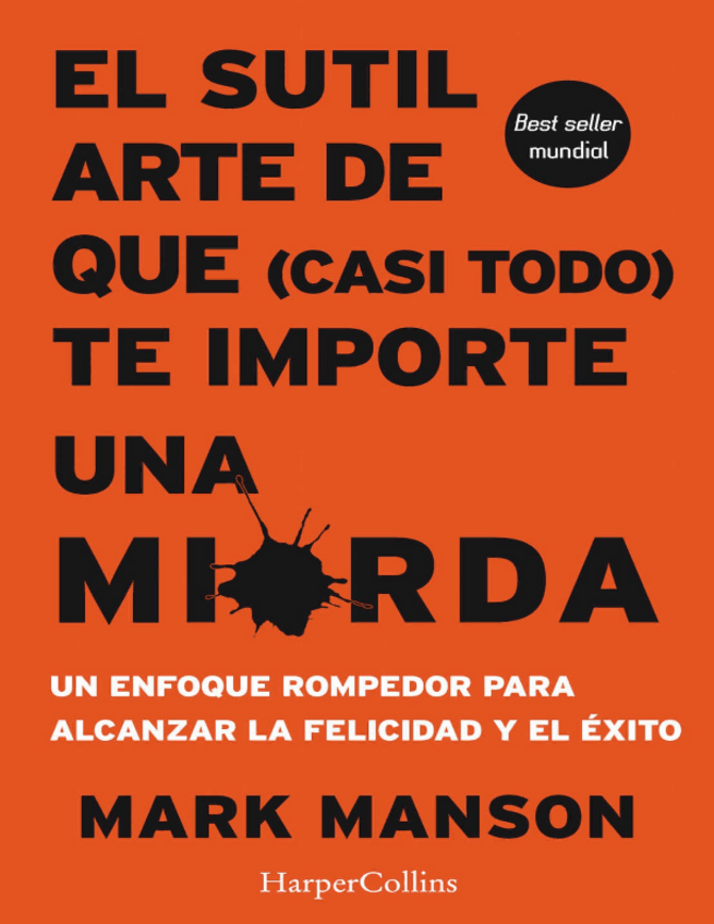 Miniatura del documento El-sutil-arte-de-que-casi-todo-te-importe-una-mierda-Mark-Manson.pdf