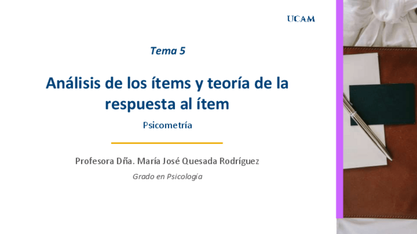 Miniatura del documento Tema-5.-Analisis-de-los-items-y-teoria-de-la-respuesta-al-item-TRI-1.pdf