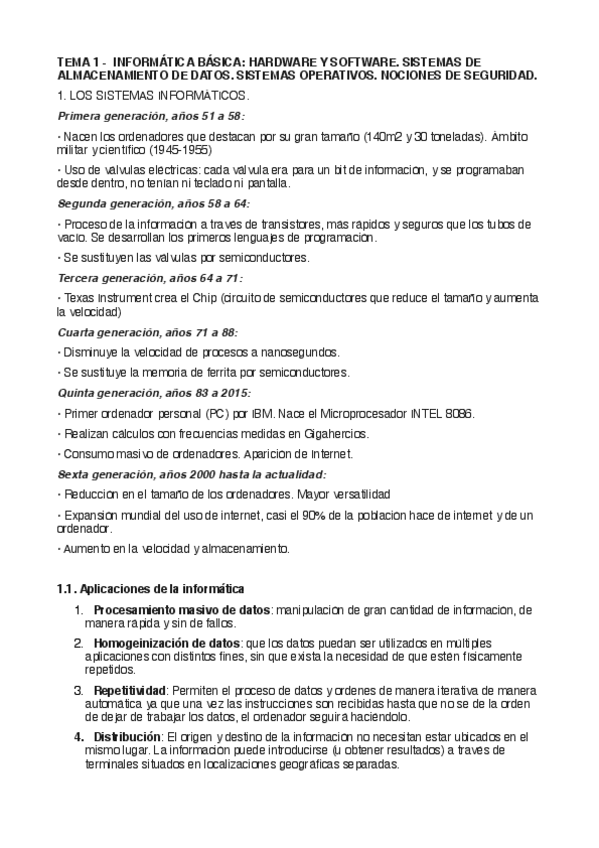 Miniatura del documento TEMA-1-INFORMATICA-BASICA-HARDWARE-Y-SOFTWARE.-SISTEMAS-DE-ALMACENAMIENTO-DE-DATOS.-SISTEMAS-OPERATIVOS.-NOCIONES-DE-SEGURIDAD..pdf