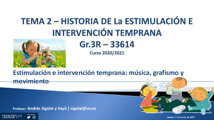 Miniatura del documento 210311-Tema-2-Historia-de-la-Estimulacion-e-Intervencion-Temprana-CAS.pdf