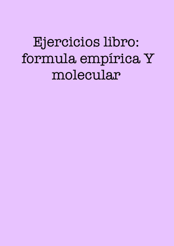 Miniatura del documento 2.-Ejercicios-Libro-Formula-molecular-y-empirica.pdf
