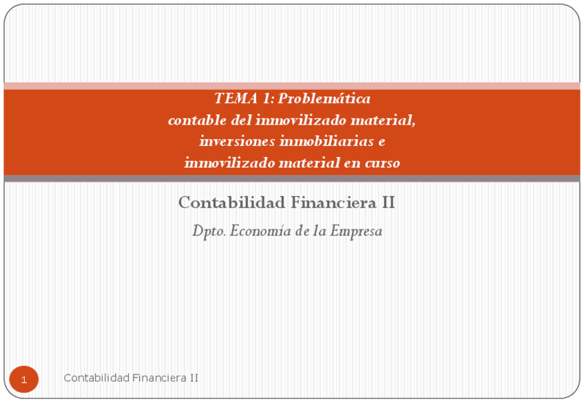 Miniatura del documento Tema-1-Problematica-contable-del-inmovilizado-materialinversiones-inmobiliarias-y-en-curso.pdf