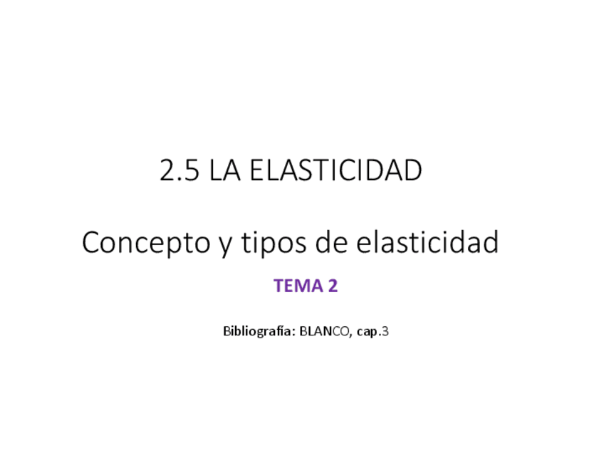 Miniatura del documento Tema-2.5-La-elasticidad.pdf
