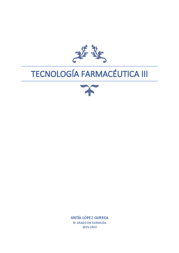 Miniatura del documento Tecnologia-Farmaceutica-III-Antia-Lopez-Gurrea.pdf