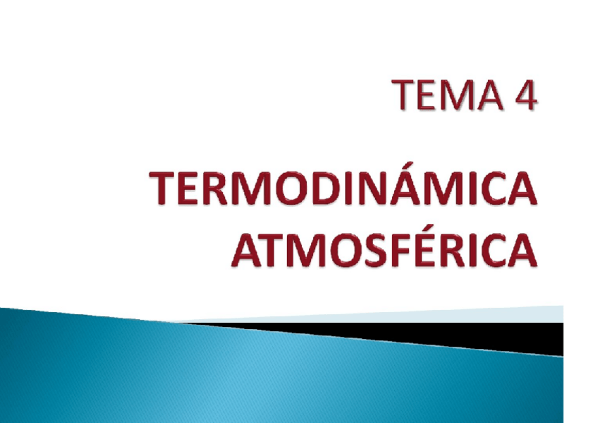 Miniatura del documento TEMA-4.-TERMODINAMICA-ATMOSFERICA-1.pdf