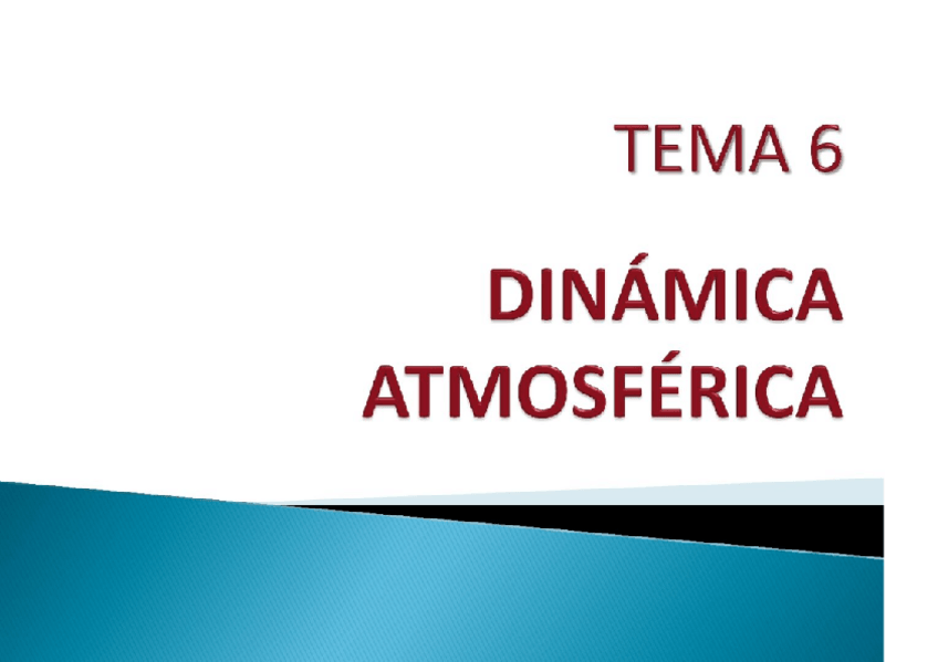 Miniatura del documento TEMA-6.-DINAMICA-ATMOSFERICA.pdf.pdf