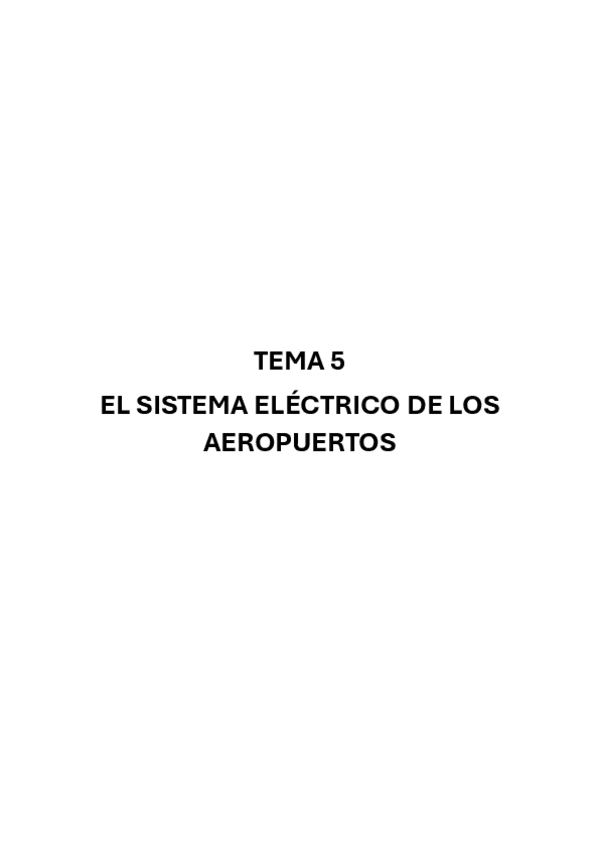 Miniatura del documento TEMA-5-SISTEMA-ELECTRICO-AEROPORTUARIO.pdf