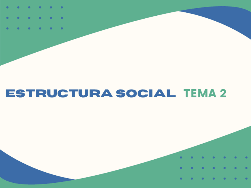 Miniatura del documento Esquemas-Tema-2-Estructura-Social.pdf