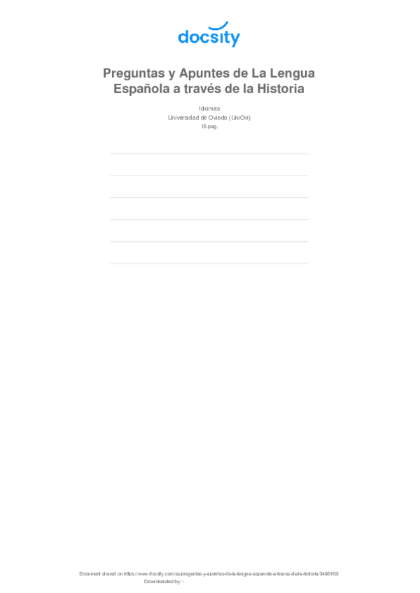 Miniatura del documento docsity-preguntas-y-apuntes-de-la-lengua-espanola-a-traves-de-la-historia.pdf