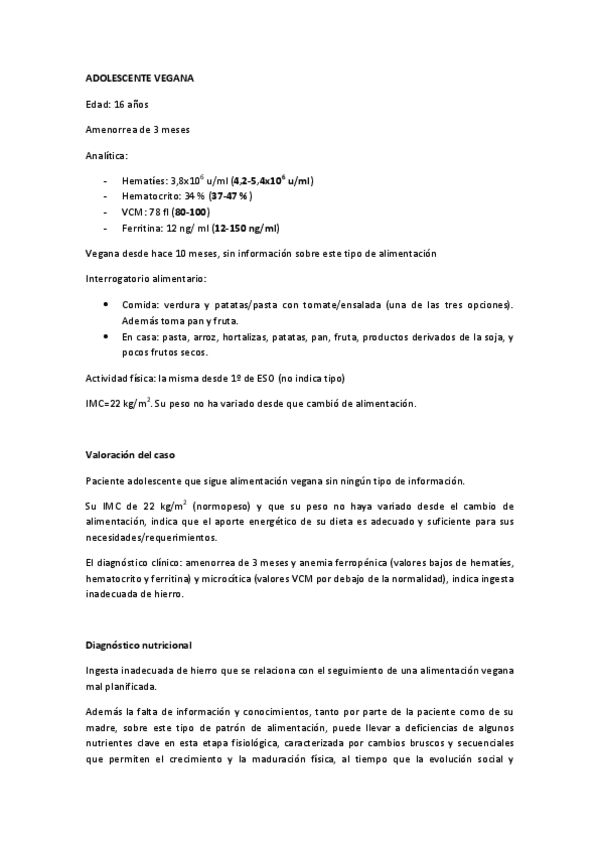 Miniatura del documento ACTIVIDAD 2. TEMA 2.1-2.2. RESOLUCIÓN CASO CLINICO ADOLESCENTE VEGANA.AULA VIRTUAL.pdf