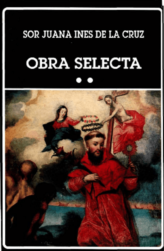 Miniatura del documento Obra-Selecta-II-SorJuanaInesdelaCruz.pdf