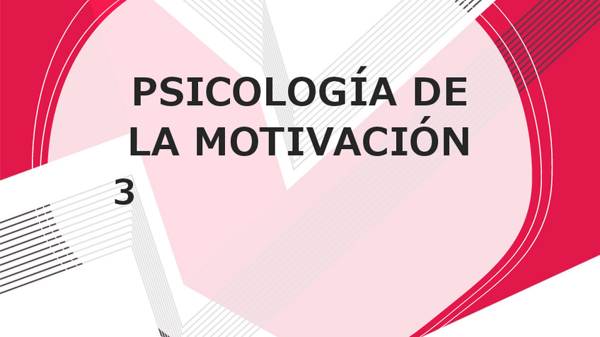 Miniatura del documento PSICOLOGIA-DE-LA-MOTIVACION-T3.pdf