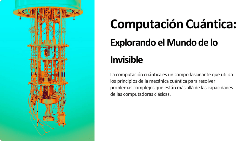 Miniatura del documento Computacion-Cuantica-Explorando-el-Mundo-de-lo-Invisible.pdf