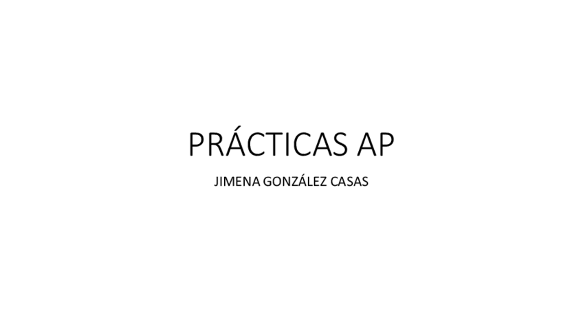 Miniatura del documento PRACTICAS-AP.-1er-CUATRI.pdf