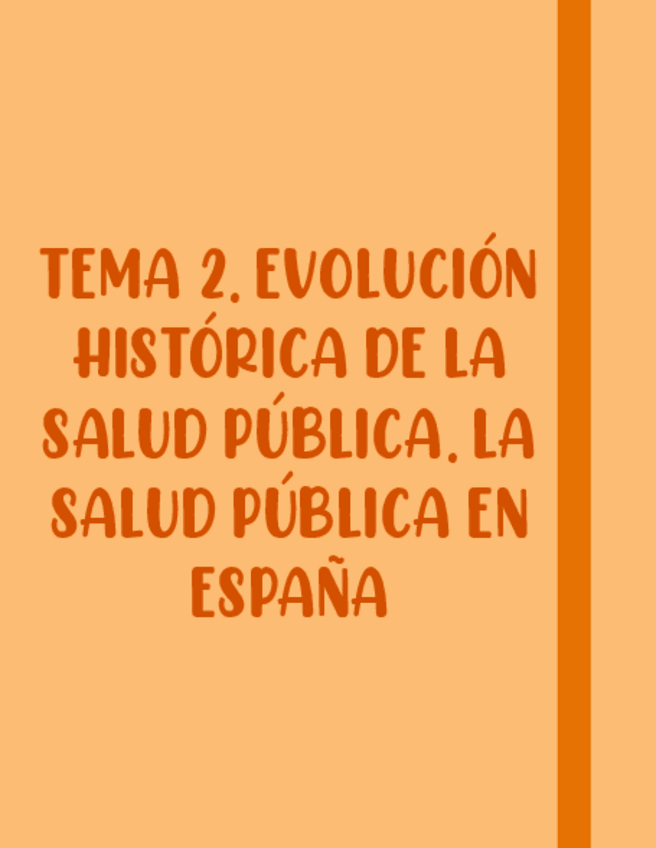 Miniatura del documento TEMA-2.-Evolucion-Historica-De-La-Salud-Publica.-Salud-Publica-En-Espana.pdf