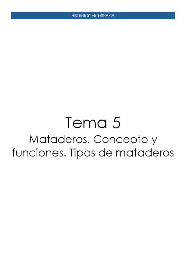 Miniatura del documento Tema-5.-Mataderos.-Concepto-y-funciones.-Tipos-de-mataderos.pdf
