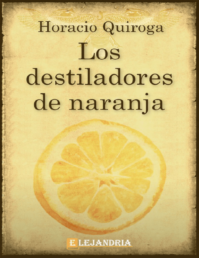 Miniatura del documento Losdestiladoresdenaranja-HoracioQuiroga.pdf