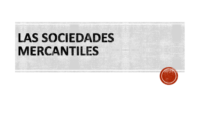 Miniatura del documento TEMA-4-LAS-SOCIEDADES-MERCANTILES.pdf