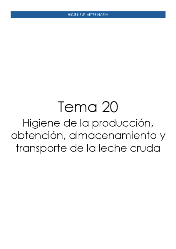 Miniatura del documento Tema-20.-Higiene-de-la-produccion-obtencion-almacenamiento-y-transporte-de-la-leche-cruda.pdf