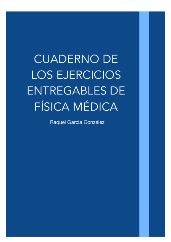 Miniatura del documento Ejercicios-entregables-fisica-medica.pdf