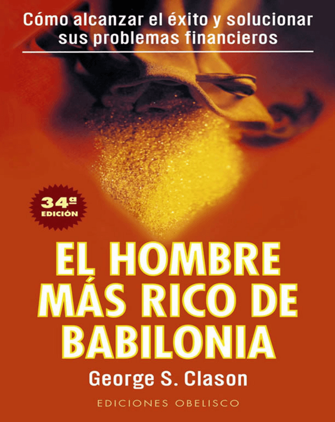 Miniatura del documento EL-HOMBRE-MAS-RICO-DE-BABILONIA-GEORGE-S.-CLASON-86-PAGINAS2.pdf
